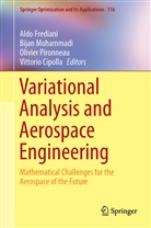 Vittorio Cipolla, Aldo Frediani, Bija Mohammadi, Bijan Mohammadi, Olivier Pironneau, Olivier Pironneau et al - Variational Analysis and Aerospace Engineering
