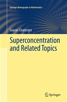 Sourav Chatterjee - Superconcentration and Related Topics