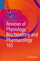 Susan G. Amara, Susa G Amara, Susan G Amara, Thomas Gudermann, Thomas Gudermann et al, Reinhard Jahn... - Reviews of Physiology, Biochemistry and Pharmacology, Vol. 165