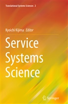 Kyoich Kijima, Kyoichi Kijima - Service Systems Science