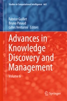 Fabrice Guillet, Brun Pinaud, Bruno Pinaud, Gilles Venturini - Advances in Knowledge Discovery and Management