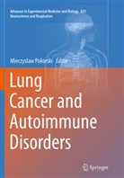 Mieczysla Pokorski, Mieczyslaw Pokorski - Lung Cancer and Autoimmune Disorders