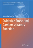 Mieczysla Pokorski, Mieczyslaw Pokorski - Oxidative Stress and Cardiorespiratory Function