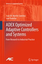 Juan Martín-Sánchez, Juan M Martín-Sánchez, Juan M. Martín-Sánchez, José Rodellar - ADEX Optimized Adaptive Controllers and Systems