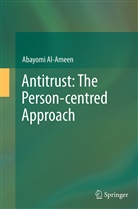 Abayomi Al-Ameen, Hammeed Abayomi Al-Ameen - Antitrust: The Person-centred Approach