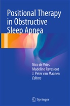 Nico De Vries, J. Peter van Maanen, J Peter van Maanen, Madelin Ravesloot, Madeline Ravesloot, J. Peter van Maanen - Positional Therapy in Obstructive Sleep Apnea