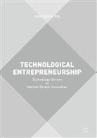 Ian Chaston - Technological Entrepreneurship