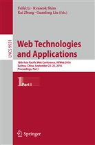 Feifei Li, Guanfeng Liu, Kyuseo Shim, Kyuseok Shim, Kai Zheng, Kai Zheng et al - Web Technologies and Applications