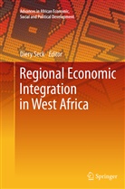 Dier Seck, Diery Seck - Regional Economic Integration in West Africa