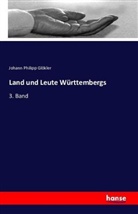 Johann Philipp Glökler - Land und Leute Württembergs