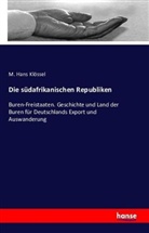M Hans Klössel, M. Hans Klössel - Die südafrikanischen Republiken