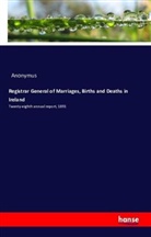 Anonym, Anonymus - Registrar General of Marriages, Births and Deaths in Ireland