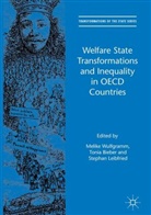 Melike Bieber Wulfgramm, Toni Bieber, Tonia Bieber, Stephan Leibfried, Melike Wulfgramm - Welfare State Transformations and Inequality in Oecd Countries
