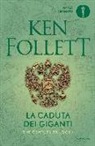 Ken Follett - La Caduta dei giganti