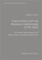 Isabella Schüler - Franz Anton Graf von Kolowrat-Liebsteinsky (1778-1861)