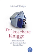 Michael Wuliger - Der koschere Knigge