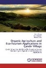 Selm Atabey, Selma Atabey, Arzu Gürdo¿an, Arz Gürdogan, Arzu Gürdogan, ¿Brahim Yoka¿... - Organic Agriculture and Eco-Tourism Applications in Çand r Village