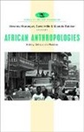 Mwenda Ntarangwi, Mwenda Mills Ntarangwi, Mustafa Babiker Ahmed, Mustafa Babiker, David Mills, Mwenda Ntarangwi - African Anthropologies