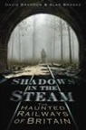 David Brandon, Alan Brooke - Shadows in the Steam
