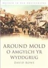 David Rowe, David Rowe - Around Mold - O Amgylch Yr Wyddgrug