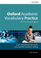 Julie Moore, Moore Julie - Oxford Academic Vocabulary Practice B2-C1 With Key