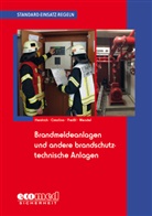 Ulric Cimolino, Ulrich Cimolino, Ulrich (Dr. Cimolino, Ulrich (Dr.) Cimolino, Nil Heidrich, Nils Heidrich... - Standard-Einsatz-Regeln: Brandmeldeanlagen und andere brandschutztechnische Anlagen
