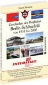 Horst Materna - Chronik der Ereignisse - Geschichte des Flughafen Berlin-Schönefeld von 1933 bis 2000