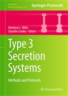 Danielle Condry, Danielle L. Jessen Condry, L Jessen Condry, L Jessen Condry, Matthe L Nilles, Matthew L Nilles... - Type 3 Secretion Systems
