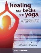 Lillah Schwartz - Healing Our Backs With Yoga