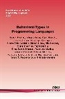 Davide Ancona, Viviana Bono, Mario Bravetti, Joana Campos, Giuseppe Castagna, Pierre-Malo Denielou... - Behavioral Types in Programming Languages