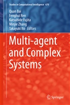 Quan Bai, Katsuhide Fujita, Katsuhide Fujita et al, Takayuki Ito, Fenghu Ren, Fenghui Ren... - Multi-agent and Complex Systems