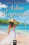 Carole Matthews - Askin Kiyisinda