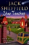 Jack Sheffield, Sheffield Jack - Star Teacher