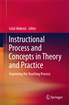 Cela Akdeniz, Celal Akdeniz - Instructional Process and Concepts in Theory and Practice