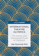 Jae Kyoung Kim, Jae Kyoung Kim - International Theatre Olympics