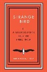Michele K Troy, Michele K. Troy, Troy Michele K. - Strange Bird