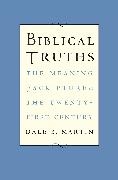 Dale B Martin, Dale B. Martin - Biblical Truths - The Meaning of Scripture in the Twenty-First Century