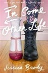 Jessica Brody - In Some Other Life