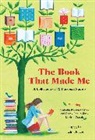 Randa Abdel-fattah, Berna Beckett, Bernard Beckett, Cathy Cassidy, Felicity Castagna, Queenie Chan... - The Book that Made Me