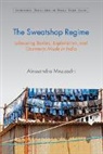Alessandra Mezzadri, Alessandra (School of Oriental and Afric Mezzadri, Alessandra (School of Oriental and African Studies Mezzadri, Mezzadri Alessandra - Sweatshop Regime