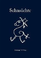 Erwin Neidig - Sehnsüchte