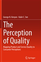 George Kenyon, George N Kenyon, George N. Kenyon, Kabir C Sen, Kabir C. Sen - The Perception of Quality