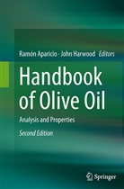Ramó Aparicio, Ramón Aparicio, Ramón Aparicio-Ruiz, Harwood, Harwood, John Harwood - Handbook of Olive Oil