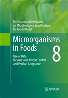 International Commission on Microbiological Specif, International Commission on Microbiological Specifications for Food, International Commission on Microbiological Specifications for Foods, International Commission on Microbiological Specifications for Foods (Icmsf) - Microorganisms in Foods 8