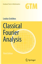 Loukas Grafakos - Classical Fourier Analysis