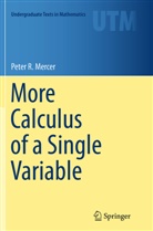 Peter R Mercer, Peter R. Mercer - More Calculus of a Single Variable