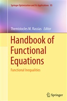 Themistocle M Rassias, Themistocles M Rassias, Themistocles Rassias, Themistocles M. Rassias - Handbook of Functional Equations