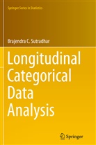 Brajendra C Sutradhar, Brajendra C. Sutradhar - Longitudinal Categorical Data Analysis