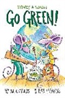 Paul A Reynolds, Paul A. Reynolds, Paula Reynolds, Peter Reynolds, Peter H. Reynolds, Peter H. Reynolds - Sydney & Simon: Go Green!