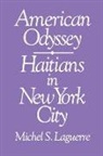 Michel Laguerre, Michel S. Laguerre - American Odyssey